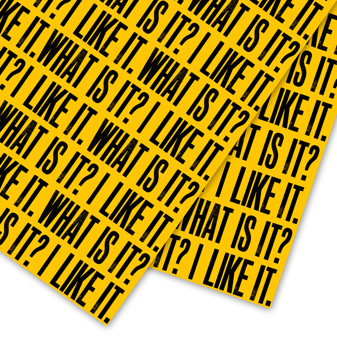 Anthony Burrill 'I like it. What is it?' Gift Wrap Sheet