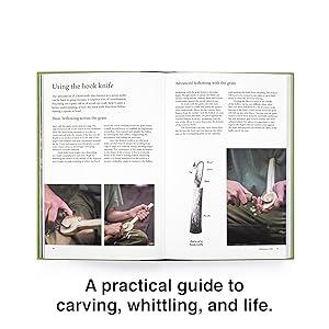 The Green-Wood Carver: Slow woodcraft for beginners (Learn in a Weekend)