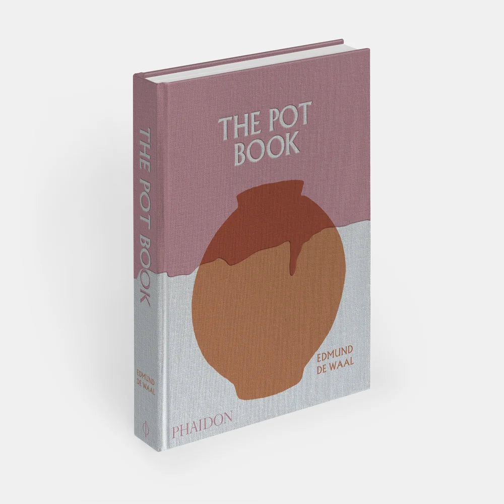 The Pot Book: A Global Survey of Ceramic Craft and Design