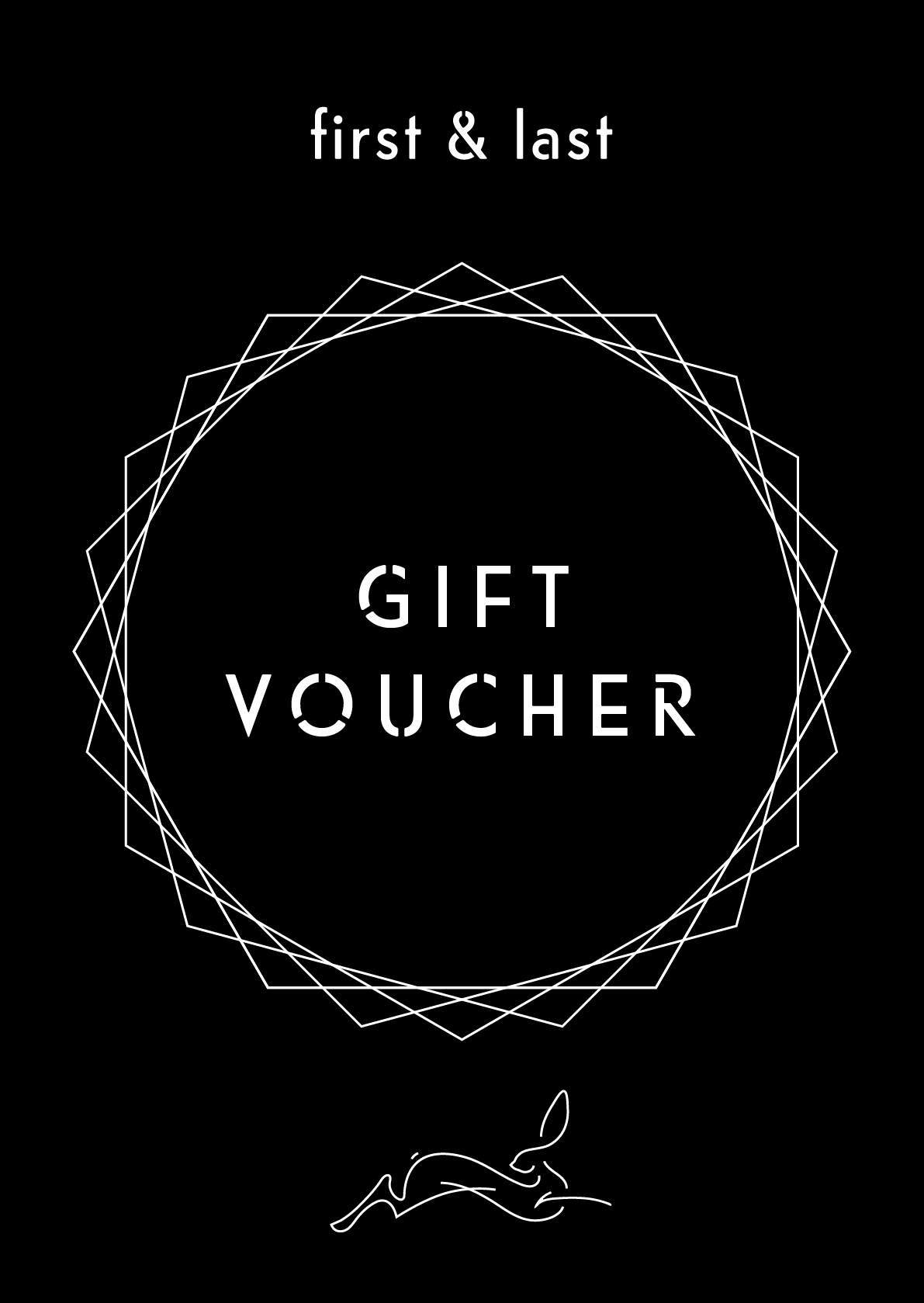 First & Last Gift Voucher