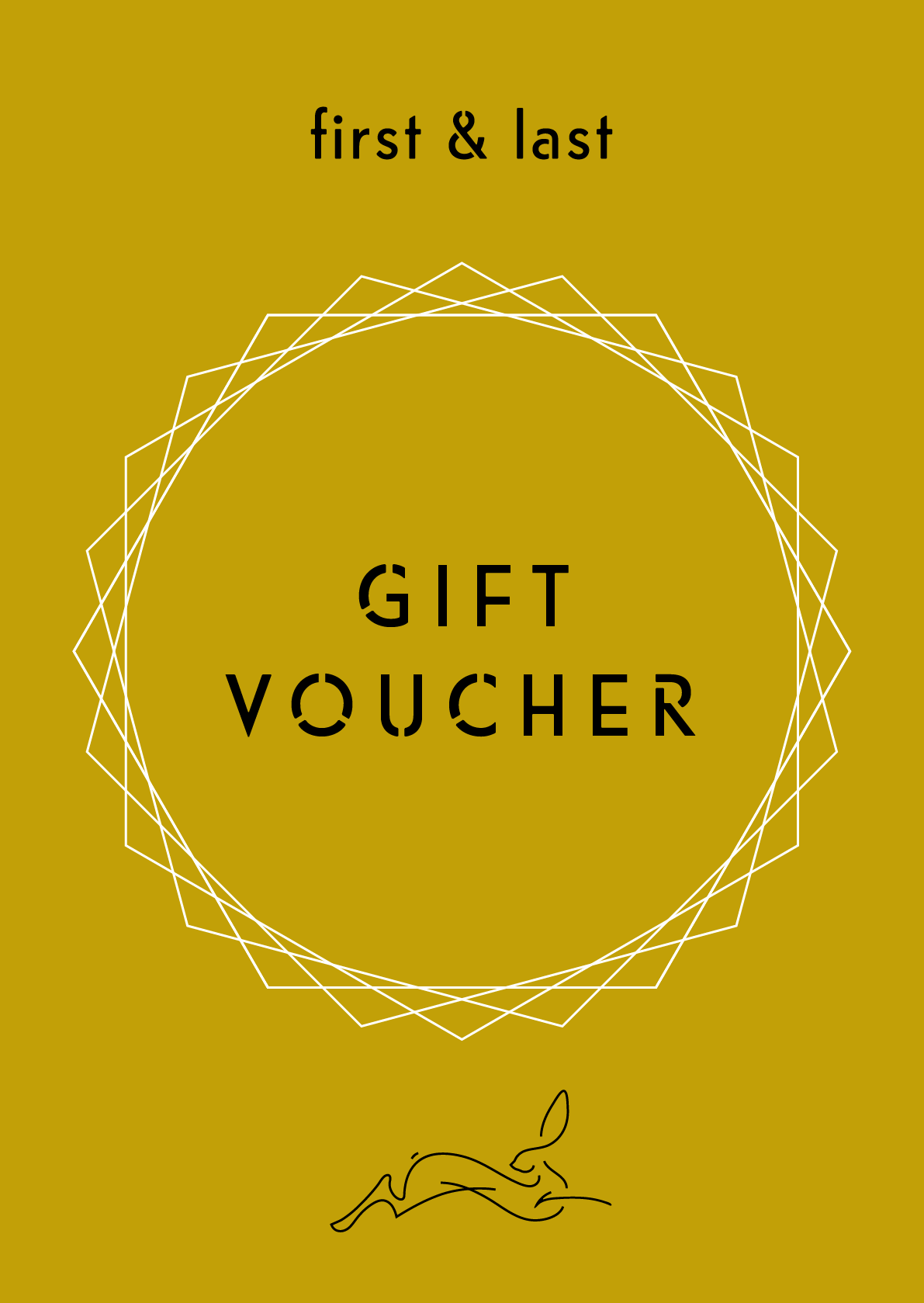 First & Last Gift Voucher