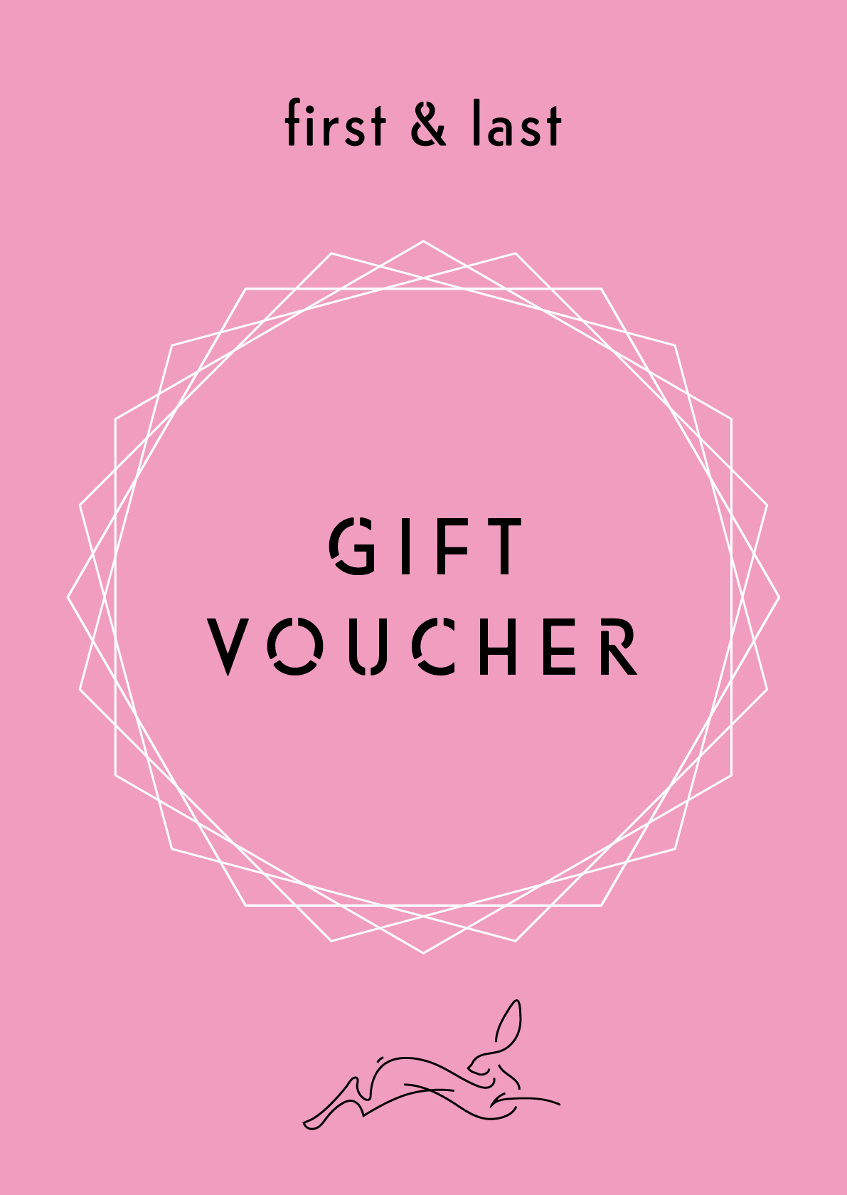 First & Last Gift Voucher