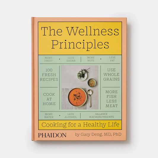 SALE - SUN FADED The Wellness Principles : Cooking for a Healthy Life Dr. Gary Deng