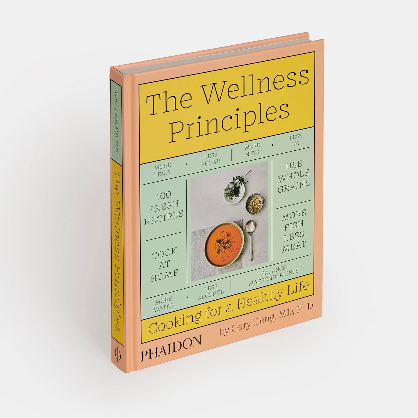 SALE - SUN FADED The Wellness Principles : Cooking for a Healthy Life Dr. Gary Deng